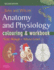 Ross and Wilson's Anatomy and Physiology Colouring and Workbook