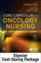 Core Curriculum for Oncology Nursing-Text and Workbook Package