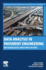 Data Analysis in Pavement Engineering: Methodologies and Applications