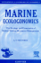 Marine Ecologonomics: the Ecology and Economics of Marine Natural Resources Management (Volume 6) (Developments in Environmental Economics, Volume 6)