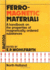 Ferromagnetic Materials: a Handbook on the Properties of Magnetically Ordered Substances (Volume 3)