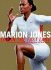 Marion Jones: Life in the Fast Lane-an Illustrated Autobiography