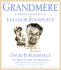 Grandmre: a Personal History of Eleanor Roosevelt
