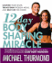 12-Day Body Shaping Miracle: Change Your Shape, Transform Problem Areas, and Beat Fat for Good