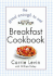 Good Enough to Eat Breakfast Cookbook