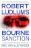 Robert Ludlum's the Bourne Sanction By Eric Van Lustbader