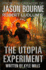 Robert Ludlums the Utopia Experiment (a Covert-One)