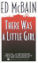 There Was a Little Girl