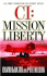 Ci: Mission Liberty: an Army Counterintelligence Novel