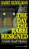 The Day the Rabbi Resigned: a Rabbi Small Mystery