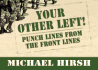 Your Other Left! : Punch Lines From the Frontlines