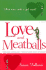 Love and Meatballs: 6