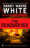 The Deadlier Sex (a Dusky Macmorgan Novel)
