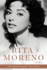 Rita Moreno: a Memoir