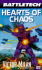 Battletech 26: Hearts of Chaos: Vol 26 (Battletech S. )