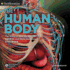 The Human Body: the Story of How We Protect, Repair, and Make Ourselves Stronger