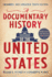 Documentary History of the United States (Revised and Updated), a