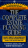 The Complete Estate Planning Guide: 2nd Revised Edition