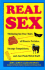 Real Sex: Titillating But True Tales of Bizarre Fetishes, Strange Compulsions, and Just Plain Weird Stuff