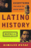 Everything You Need to Know About Latino History: 2003 Edition