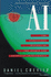 A.I. : the Tumultuous History of the Search for Artificial Intelligence