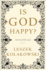 Is God Happy? : Selected Essays