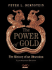 The Power of Gold: the History of an Obsession