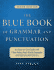 The Blue Book of Grammar and Punctuation: an Easy-to-Use Guide With Clear Rules, Real-World Examples, and Reproducible Quizzes