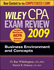 Wiley Cpa Exam Review 2009: Business Environment and Concepts