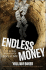 Endless Money: the Moral Hazards of Socialism