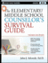 The Elementary Middle School Counselors Survival Guide Grades K8 Jb Ed Survival Guides
