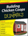Building Chicken Coops for Dummies