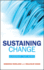 Sustaining Change: Leadership That Works