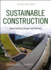 Sustainable Construction: Green Building Design and Delivery (3rd Edn)