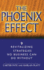 The Phoenix Effect 9 Revitalizing Strategies No Business Can Do Without