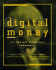 Digital Money: the New Era of Internet Commerce