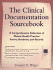 The Clinical Documentation Sourcebook: a Comprehensive Collection of Mental Health Practice Forms, Handouts, and Records