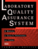 The Laboratory Quality Assurance System: a Manual of Quality Procedures and Forms