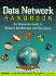 Data Network Handbook: an Interactive Guide to Network Architecture and Operations