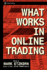 What Works in Online Day Trading