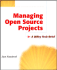 Managing Open Source Projects: a Wiley Tech Brief