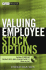 Valuing Employee Stock Options [With Cdrom]