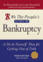 We the People's Guide to Bankruptcy: a Do-It-Yourself Plan for Getting Out of Debt