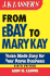 J.K. Lasser's From Ebay to Mary Kay: Taxes Made Easy for Your Home Business
