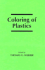 Coloring of Plastics (Society of Plastics Engineers Monographs)