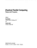 Practical Parallel Computing: Status and Prospects (Concurrency, Practice and Experience, Vol 3, Issue 6)