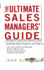 The Ultimate Sales Managers' Guide