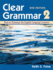 Clear Grammar 2: Keys to Grammar for English Language Learners