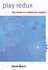 Play Redux Format: Hardcover