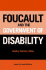 Foucault and the Government of Disability